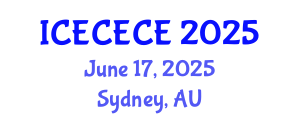 International Conference on Electrical, Computer, Electronics and Communication Engineering (ICECECE) June 17, 2025 - Sydney, Australia