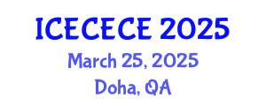 International Conference on Electrical, Computer, Electronics and Communication Engineering (ICECECE) March 25, 2025 - Doha, Qatar
