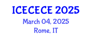 International Conference on Electrical, Computer, Electronics and Communication Engineering (ICECECE) March 04, 2025 - Rome, Italy