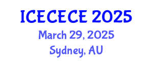 International Conference on Electrical, Computer, Electronics and Communication Engineering (ICECECE) March 29, 2025 - Sydney, Australia