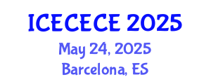 International Conference on Electrical, Computer, Electronics and Communication Engineering (ICECECE) May 24, 2025 - Barcelona, Spain