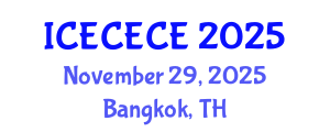 International Conference on Electrical, Computer, Electronics and Communication Engineering (ICECECE) November 29, 2025 - Bangkok, Thailand