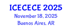 International Conference on Electrical, Computer, Electronics and Communication Engineering (ICECECE) November 18, 2025 - Buenos Aires, Argentina