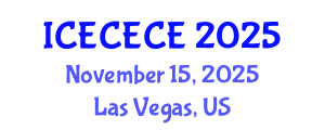 International Conference on Electrical, Computer, Electronics and Communication Engineering (ICECECE) November 15, 2025 - Las Vegas, United States