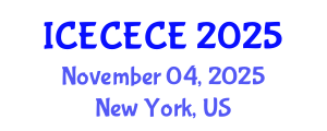 International Conference on Electrical, Computer, Electronics and Communication Engineering (ICECECE) November 04, 2025 - New York, United States
