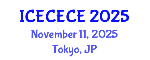 International Conference on Electrical, Computer, Electronics and Communication Engineering (ICECECE) November 11, 2025 - Tokyo, Japan