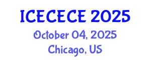 International Conference on Electrical, Computer, Electronics and Communication Engineering (ICECECE) October 04, 2025 - Chicago, United States