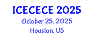 International Conference on Electrical, Computer, Electronics and Communication Engineering (ICECECE) October 25, 2025 - Houston, United States