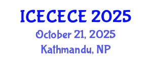 International Conference on Electrical, Computer, Electronics and Communication Engineering (ICECECE) October 21, 2025 - Kathmandu, Nepal