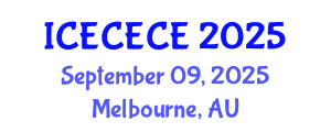 International Conference on Electrical, Computer, Electronics and Communication Engineering (ICECECE) September 09, 2025 - Melbourne, Australia