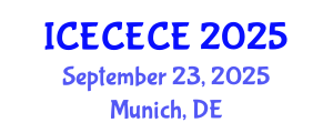 International Conference on Electrical, Computer, Electronics and Communication Engineering (ICECECE) September 23, 2025 - Munich, Germany