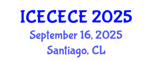 International Conference on Electrical, Computer, Electronics and Communication Engineering (ICECECE) September 16, 2025 - Santiago, Chile