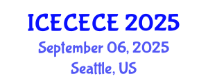 International Conference on Electrical, Computer, Electronics and Communication Engineering (ICECECE) September 06, 2025 - Seattle, United States