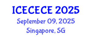 International Conference on Electrical, Computer, Electronics and Communication Engineering (ICECECE) September 09, 2025 - Singapore, Singapore