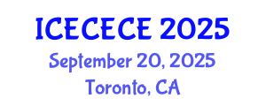 International Conference on Electrical, Computer, Electronics and Communication Engineering (ICECECE) September 20, 2025 - Toronto, Canada