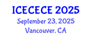 International Conference on Electrical, Computer, Electronics and Communication Engineering (ICECECE) September 23, 2025 - Vancouver, Canada