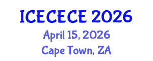 International Conference on Electrical, Computer, Electronics and Communication Engineering (ICECECE) April 15, 2026 - Cape Town, South Africa