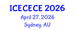 International Conference on Electrical, Computer, Electronics and Communication Engineering (ICECECE) April 27, 2026 - Sydney, Australia International Conference on Electrical, Computer, Electronics and Communication Engineering (ICECECE) April 27, 2026 - Sydney, Australia