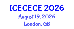 International Conference on Electrical, Computer, Electronics and Communication Engineering (ICECECE) August 19, 2026 - London, United Kingdom