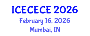 International Conference on Electrical, Computer, Electronics and Communication Engineering (ICECECE) February 16, 2026 - Mumbai, India International Conference on Electrical, Computer, Electronics and Communication Engineering (ICECECE) February 16, 2026 - Mumbai, India