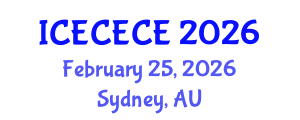 International Conference on Electrical, Computer, Electronics and Communication Engineering (ICECECE) February 25, 2026 - Sydney, Australia