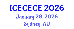 International Conference on Electrical, Computer, Electronics and Communication Engineering (ICECECE) January 28, 2026 - Sydney, Australia