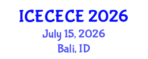 International Conference on Electrical, Computer, Electronics and Communication Engineering (ICECECE) July 15, 2026 - Bali, Indonesia