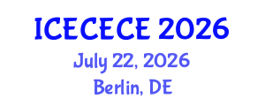 International Conference on Electrical, Computer, Electronics and Communication Engineering (ICECECE) July 22, 2026 - Berlin, Germany