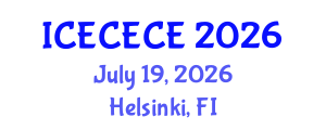 International Conference on Electrical, Computer, Electronics and Communication Engineering (ICECECE) July 19, 2026 - Helsinki, Finland