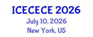 International Conference on Electrical, Computer, Electronics and Communication Engineering (ICECECE) July 10, 2026 - New York, United States International Conference on Electrical, Computer, Electronics and Communication Engineering (ICECECE) July 10, 2026 - New York, United States
