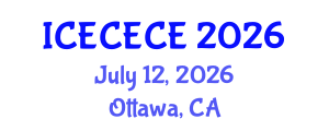 International Conference on Electrical, Computer, Electronics and Communication Engineering (ICECECE) July 12, 2026 - Ottawa, Canada