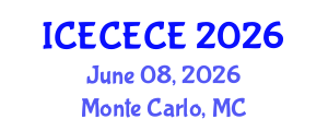 International Conference on Electrical, Computer, Electronics and Communication Engineering (ICECECE) June 08, 2026 - Monte Carlo, Monaco International Conference on Electrical, Computer, Electronics and Communication Engineering (ICECECE) June 08, 2026 - Monte Carlo, Monaco