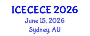 International Conference on Electrical, Computer, Electronics and Communication Engineering (ICECECE) June 15, 2026 - Sydney, Australia International Conference on Electrical, Computer, Electronics and Communication Engineering (ICECECE) June 15, 2026 - Sydney, Australia