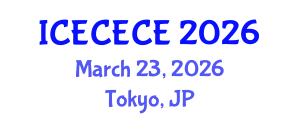 International Conference on Electrical, Computer, Electronics and Communication Engineering (ICECECE) March 23, 2026 - Tokyo, Japan International Conference on Electrical, Computer, Electronics and Communication Engineering (ICECECE) March 23, 2026 - Tokyo, Japan