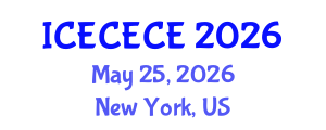 International Conference on Electrical, Computer, Electronics and Communication Engineering (ICECECE) May 25, 2026 - New York, United States International Conference on Electrical, Computer, Electronics and Communication Engineering (ICECECE) May 25, 2026 - New York, United States