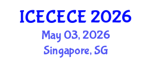 International Conference on Electrical, Computer, Electronics and Communication Engineering (ICECECE) May 03, 2026 - Singapore, Singapore