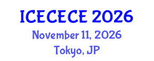 International Conference on Electrical, Computer, Electronics and Communication Engineering (ICECECE) November 11, 2026 - Tokyo, Japan