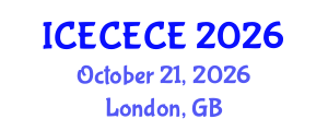 International Conference on Electrical, Computer, Electronics and Communication Engineering (ICECECE) October 21, 2026 - London, United Kingdom