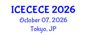 International Conference on Electrical, Computer, Electronics and Communication Engineering (ICECECE) October 07, 2026 - Tokyo, Japan