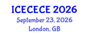 International Conference on Electrical, Computer, Electronics and Communication Engineering (ICECECE) September 23, 2026 - London, United Kingdom International Conference on Electrical, Computer, Electronics and Communication Engineering (ICECECE) September 23, 2026 - London, United Kingdom