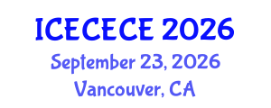 International Conference on Electrical, Computer, Electronics and Communication Engineering (ICECECE) September 23, 2026 - Vancouver, Canada