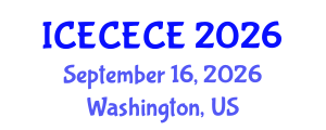 International Conference on Electrical, Computer, Electronics and Communication Engineering (ICECECE) September 16, 2026 - Washington, United States International Conference on Electrical, Computer, Electronics and Communication Engineering (ICECECE) September 16, 2026 - Washington, United States