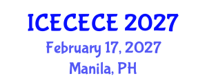 International Conference on Electrical, Computer, Electronics and Communication Engineering (ICECECE) February 17, 2027 - Manila, Philippines