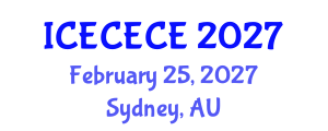 International Conference on Electrical, Computer, Electronics and Communication Engineering (ICECECE) February 25, 2027 - Sydney, Australia
