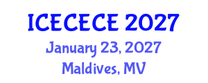 International Conference on Electrical, Computer, Electronics and Communication Engineering (ICECECE) January 23, 2027 - Maldives, Maldives International Conference on Electrical, Computer, Electronics and Communication Engineering (ICECECE) January 23, 2027 - Maldives, Maldives