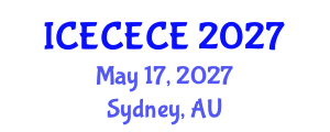 International Conference on Electrical, Computer, Electronics and Communication Engineering (ICECECE) May 17, 2027 - Sydney, Australia