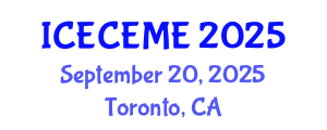 International Conference on Electrical, Computer, Electronics and Mechatronics Engineering (ICECEME) September 20, 2025 - Toronto, Canada