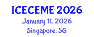 International Conference on Electrical, Computer, Electronics and Mechatronics Engineering (ICECEME) January 11, 2026 - Singapore, Singapore