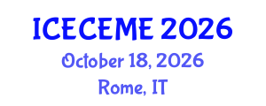 International Conference on Electrical, Computer, Electronics and Mechatronics Engineering (ICECEME) October 18, 2026 - Rome, Italy