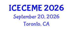 International Conference on Electrical, Computer, Electronics and Mechatronics Engineering (ICECEME) September 20, 2026 - Toronto, Canada